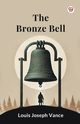 The Bronze Bell, Vance Louis Joseph