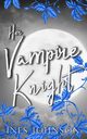 Her Vampire Knight, Johnson Ines