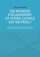 Un moment d'garement et votre couple est en pril !, Menard Martine