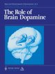The Role of Brain Dopamine, Springer J.