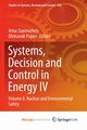 Systems, Decision and Control in Energy IV, 