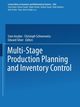 Multi-Stage Production Planning and Inventory Control, 