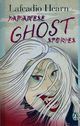 Japanese Ghost Stories, Hearn Lafcadio