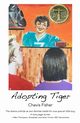 Adoption Tiger, Fisher Chavis