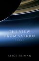 The View from Saturn, Friman Alice