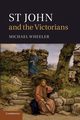 St John and the Victorians, Wheeler Michael