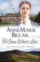 To Gain What's Lost, Brear AnneMarie