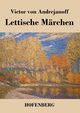Lettische Mrchen, Andrejanoff Victor von
