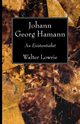 Johann Georg Hamann, Lowrie Walter
