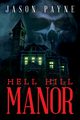 Hell Hill Manor, Payne Jason