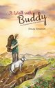 A Walk with Buddy, Doug Simpson