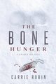 The Bone Hunger, Rubin Carrie