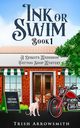 Ink or Swim (A Dakota Maddison Tattoo Shop Mystery, Book 1), Arrowsmith Trish