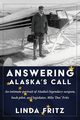 Answering Alaska's Call, Fritz Linda