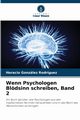 Wenn Psychologen Bldsinn schreiben, Band 2, Gonzlez Rodrguez Horacio