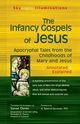 The Infancy Gospels of Jesus, 
