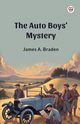 The Auto Boys' Mystery, Braden James A.