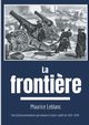 La Fronti?re, Leblanc Maurice