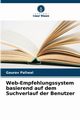 Web-Empfehlungssystem basierend auf dem Suchverlauf der Benutzer, Paliwal Gaurav