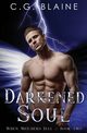 Darkened Soul, Blaine C.G.