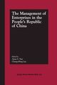 The Management of Enterprises in the People's Republic of China, 