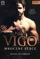 Vigo Mroczne serce Tom 1, Feldmann Iwona