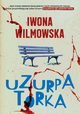 Uzurpatorka, Wilmowska Iwona