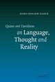 Quine and Davidson on Language, Thought and Reality, Glock Hans-Johann