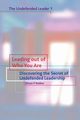 Leading Out of Who You Are, Walker Simon P.