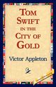 Tom Swift in the City of Gold, Appleton Victor II