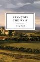 Franois the Waif, Sand George