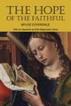The Hope of the Faithful, with an Appendix by R. Magnusson Davis, Coverdale Myles