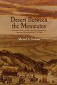 Desert Between the Mountains, Durham Michael S