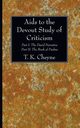 Aids to the Devout Study of Criticism, Cheyne T. K.