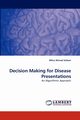 Decision Making for Disease Presentations, Ahmad Soltani Mitra