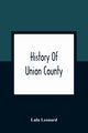 History Of Union County, Leonard Lulu
