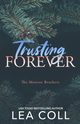 Trusting Forever, Coll Lea