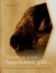 Warum es keine Angsthasen gibt..., Stegner Dirk