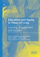 Education and Equity in Times of Crisis, Rudling Emily S.