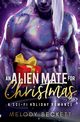 An Alien Mate For Christmas, Beckett Melody
