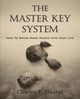 The Master Key System, Haanel Charles F.
