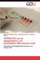 ATP6V1C1 en el diagnstico y el pronstico del cncer oral, Prez-Sayns Garca Mario
