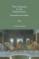 The Eucharist in the Reformation, Wandel Lee Palmer
