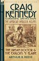 Craig Kennedy-Scientific Detective, Reeve Arthur B.