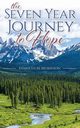 The Seven Year Journey to Hope, Morrison Kenneth M.