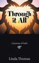 Through It All, Thomas Linda