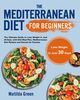 The Mediterranean Diet for Beginners, Green Matilda
