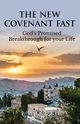 The New Covenant Fast, Leszko T M