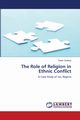 The Role of Religion in Ethnic Conflict, Osakue Dawn