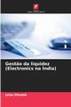 Gest?o da liquidez (Eloctronics na ndia), Dhaduk Jalpa